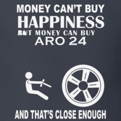 Money Cant Buy An ARO ARO 24 Funny Dark Shirt