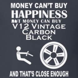 Money Cant Buy An Aston Martin V12 Vintage Carbon Black Funny Dark Shi