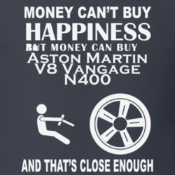 Money Cant Buy An Aston Martin V8 Vangage N400 Funny Dark Shirt