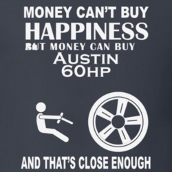 Money Cant Buy An Austin 60hp Funny Dark Shirt