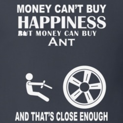 Money Cant Buy An Austin Ant Funny Dark Shirt