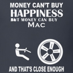 Money Cant Buy An Axiam Mac Funny Dark Shirt
