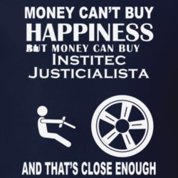 Money Cant Buy An IAME Institec Justicialista Funny Dark Shirt