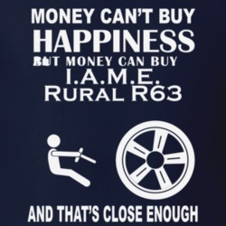 Money Cant Buy An IAME Rural R63 Funny Dark Shirt