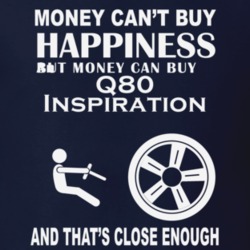 Money Cant Buy An Infinity Q80 Inspiration Funny Dark Shirt