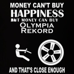 Money Cant Buy An Opel Olympia Rekord Funny Dark Shirt