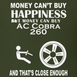 Money Cant Buy An AC Cobra 260 Funny Dark Shirt