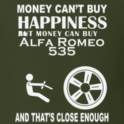Money Cant Buy An Alfa Romeo 535 Funny Dark Shirt
