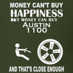 Money Cant Buy An Austin 1100 Funny Dark Shirt