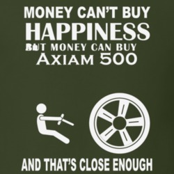 Money Cant Buy An Axiam 500 Funny Dark Shirt