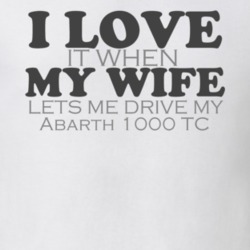 I Love My Wife Abarth 1000 TC Funny Faded Look Shirt