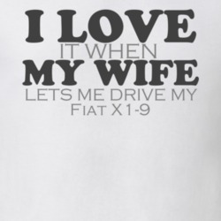 I Love My Wife Fiat X1-9 Funny Faded Look Shirt
