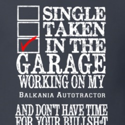 Single Taken Balkania Autotractor Funny Car Shirt