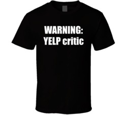 Warning Yelp Critic Black T Shirt