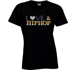 Love and Hip Hop T Shirt