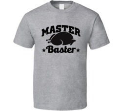 Master Baster Thanksgiving Turkey Grey T Shirt