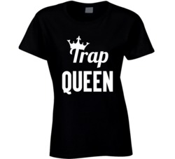 Trap Queen Fetty Wap T Shirt