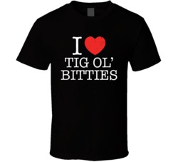 I Heart Tig Ol' Bitties Funny Old Love Black Worn Look T Shirt