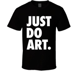 Just Do Art T Shirt