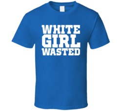 White Girl Wasted Drinking Partying Bar Simple T Shirt