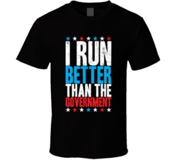 I Run Better Than The Government Marathon Runners Distressed T Shirt
