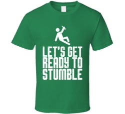 Let's Get Ready To Stumble Funny St Patrick's Day Worn Look 
