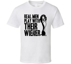 Real Men Play With Their Wiener Dachshund Dog Distressed White T Shirt