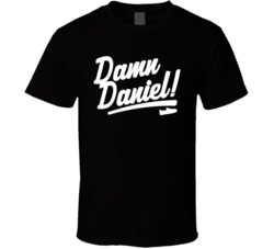 Damn Daniel Meme T Shirt