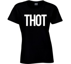 THOT Anti Slut Shaming Feminist Rally Protest T Shirt