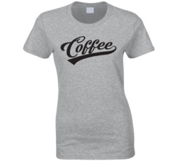 Coffee  T Shirt