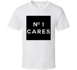 No One Cares T Shirt
