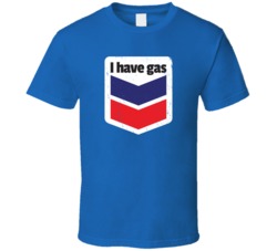 I Have Gas Chevron Logo Parody Worn Look T Shirt