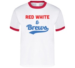 Red White And Brews T Shirt