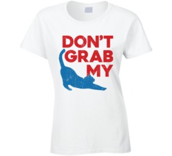 Don't Grab My Pussy Worn Look T Shirt