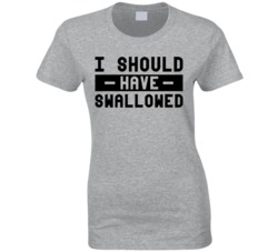 Maternity Pregnant I Should Have Swallowed T Shirt