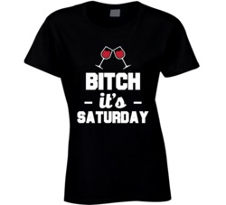 It's Saturday Drinking Wine Brunch T Shirt