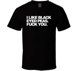 I Like Black Eyed Peas Black T Shirt