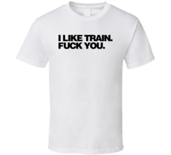 I Like Train T Shirt