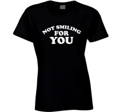 Not Smiling For You Black T Shirt