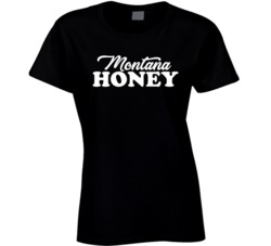Montana Honey Ladies T Shirt