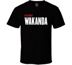 Made In Wakanda Black Panther T Shirt