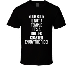Anthony Bourdain Your Body Is A Roller Coaster Chef Cook Black T Shirt
