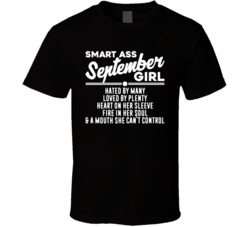 Smart Ass September Girl Happy Birthday Month Turn Up T Shirt