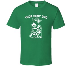 Yoda Best Dad Funny Father's Day Daddy Birthday Gift T Shirt