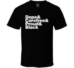 Dope Carefree Proud And Black Statement Melanin Africa T Shirt