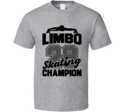 Limbo Skating Silliest Funniest Sports Ever T Shirt