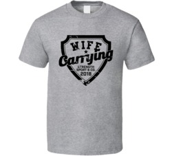 Wife Carrying Silliest Funniest Sports Ever Worn Look T Shirt