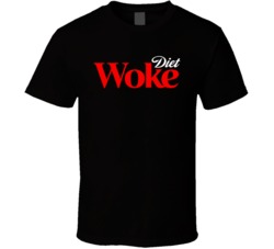 Diet Woke Coke Parody T Shirt