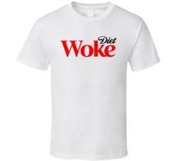 Diet Woke Coke Parody White T Shirt