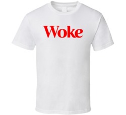 Woke Coke Parody T Shirt